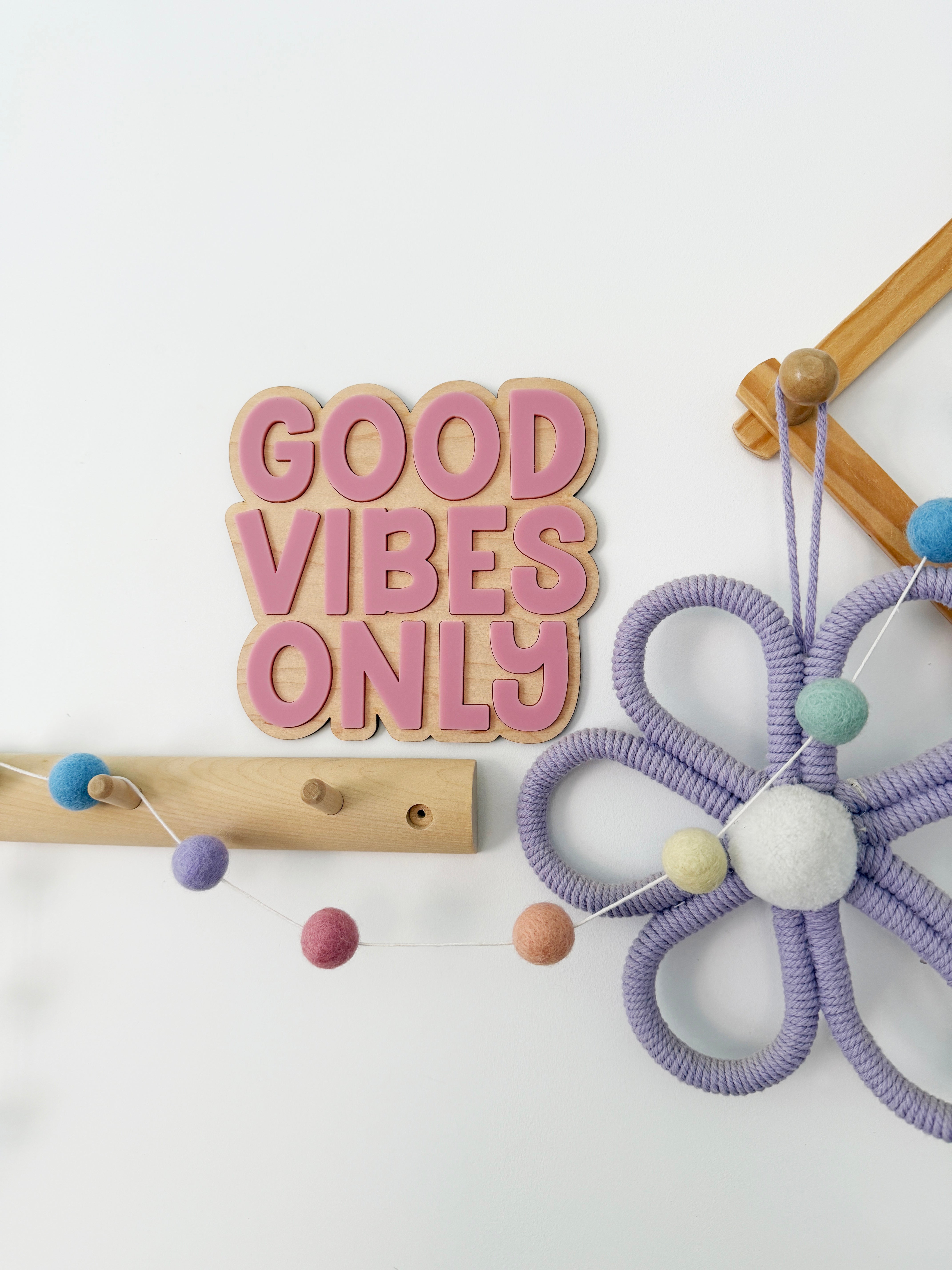 Good vibes only wall sign (10 Rays of Sunshine)