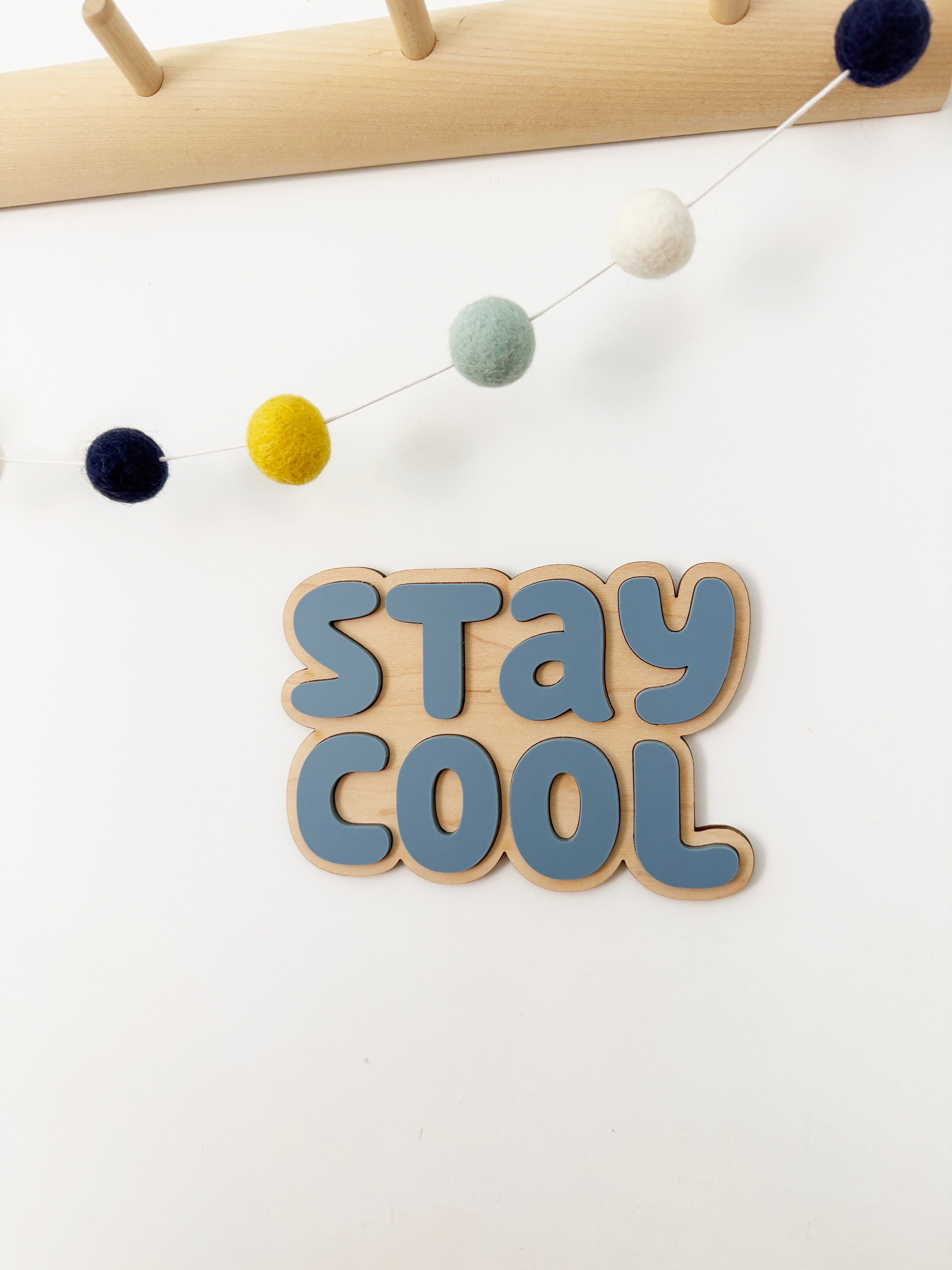 Stay cool wall sign (10 Rays of Sunshine)