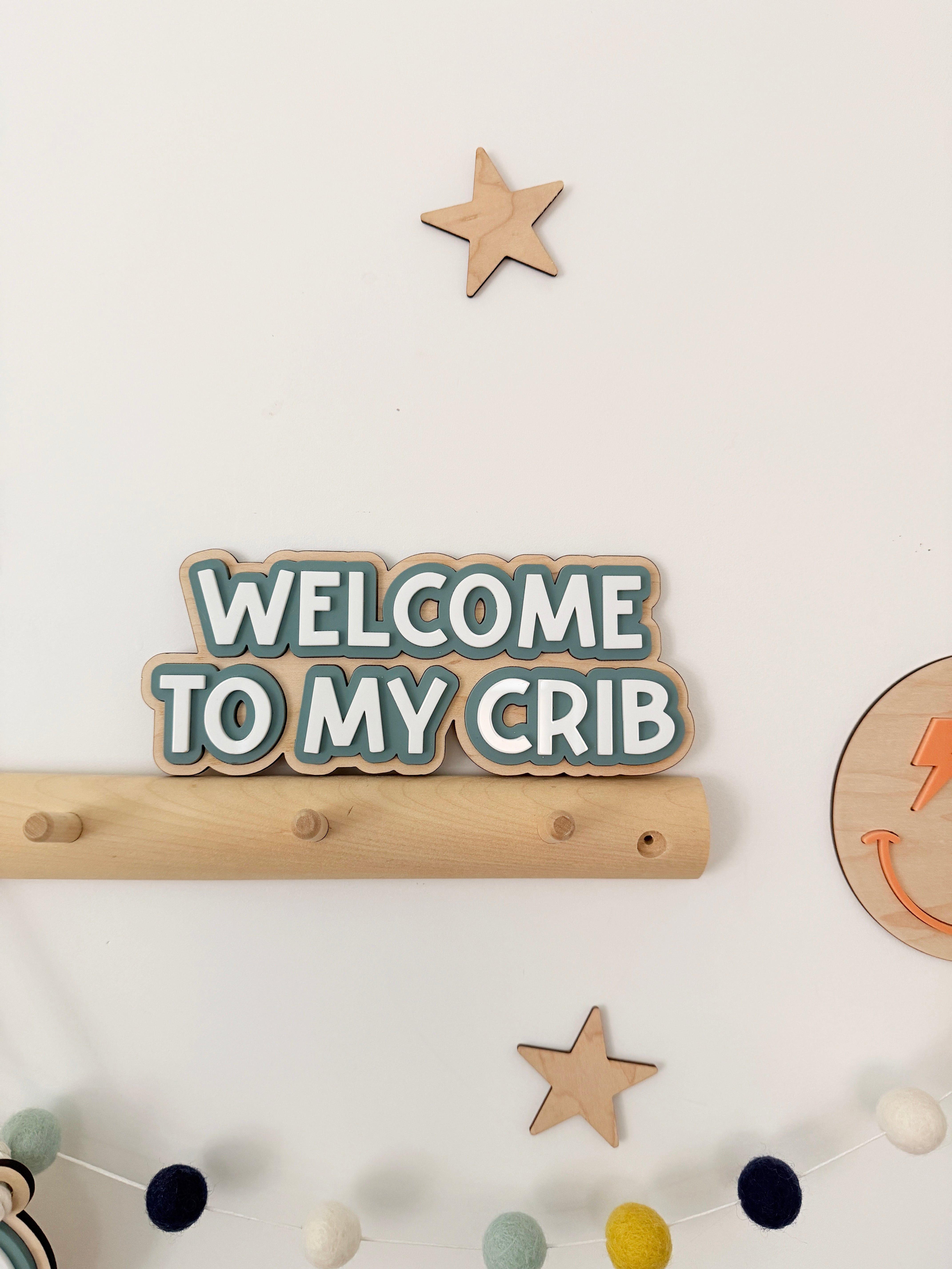 Welcome to my crib triple layer sign