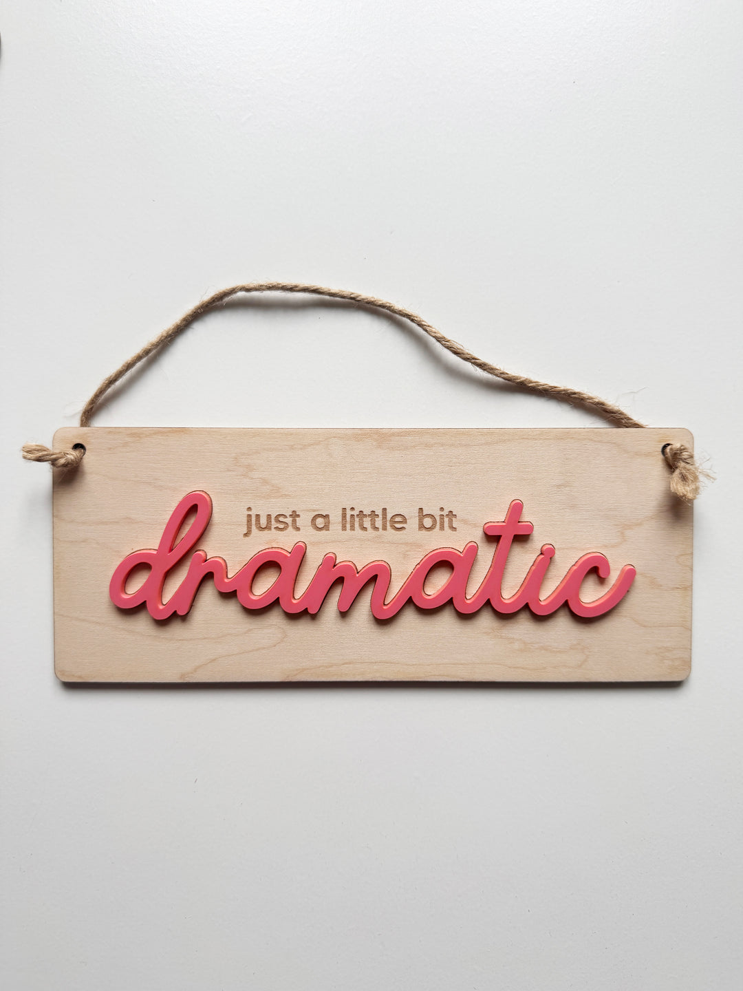 Little bit dramatic wall hanging (Clearance)