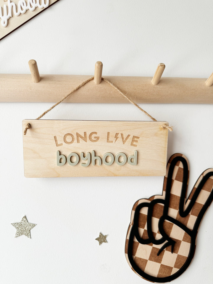Long live boyhood wall hanging