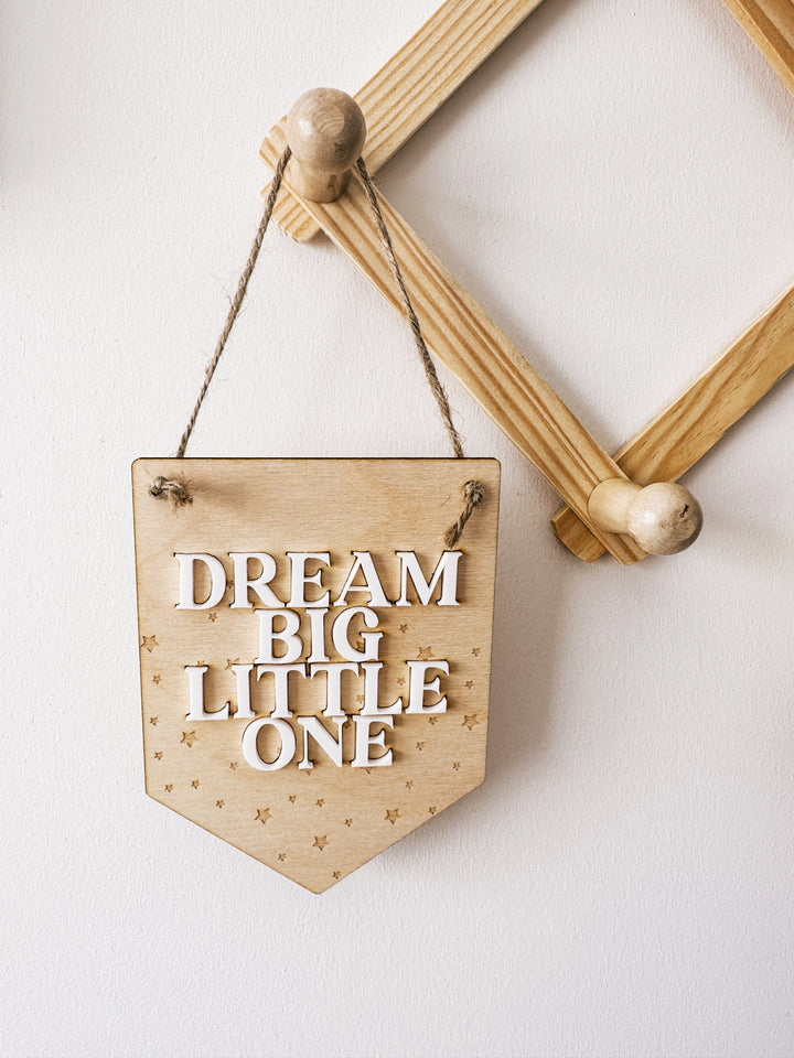 Dream big little one mini pennant