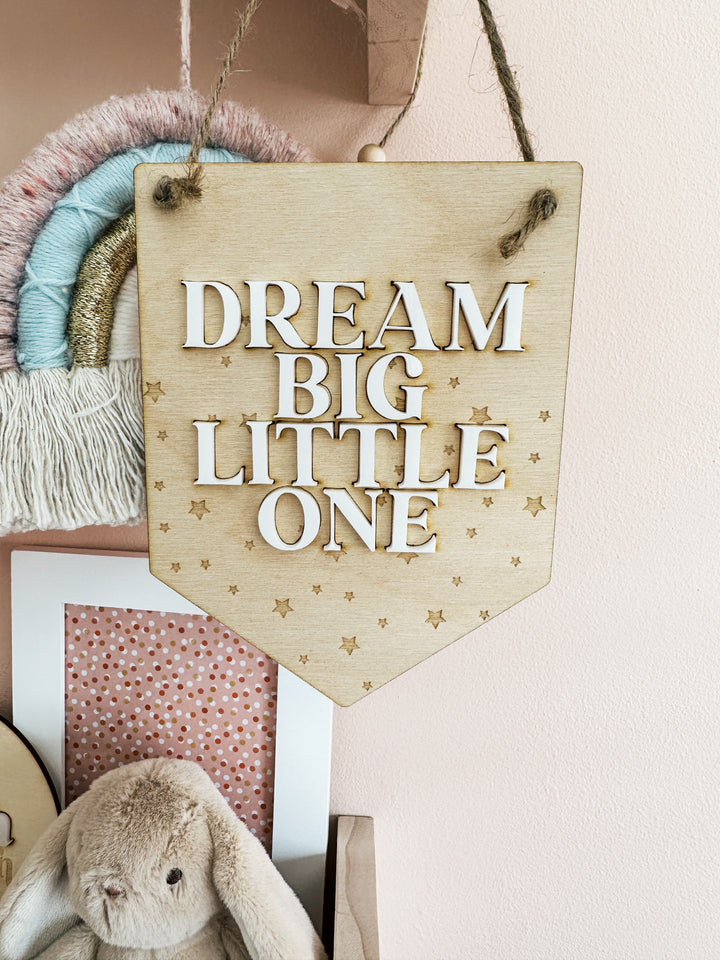 Dream big little one mini pennant