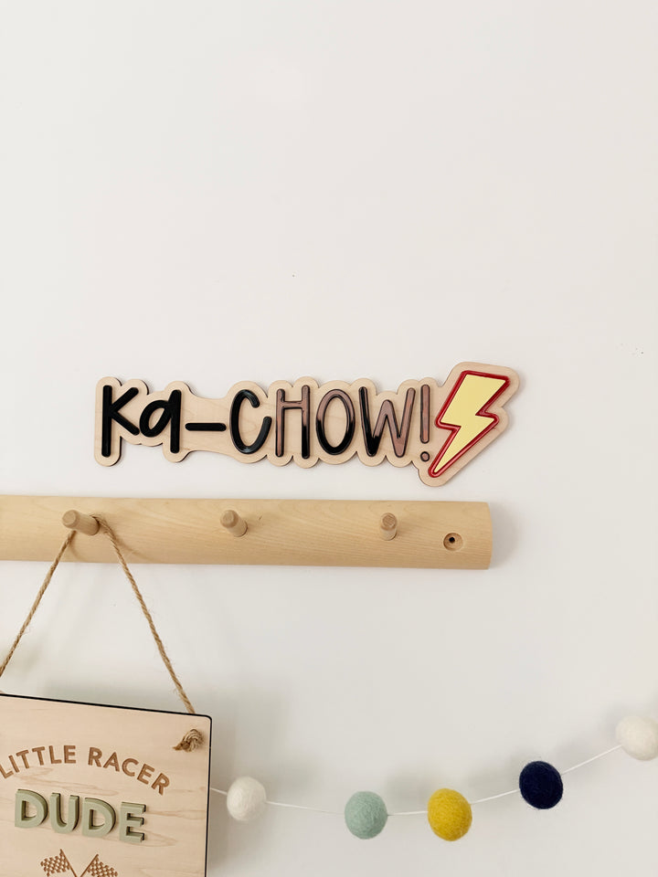 Ka-chow wall word sign