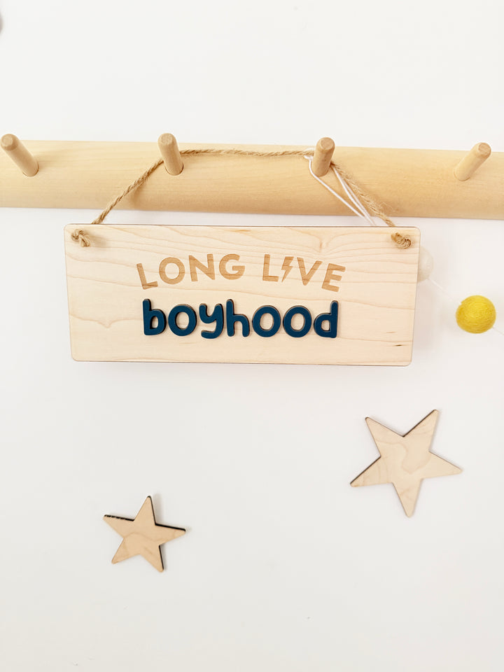 Long live boyhood wall hanging