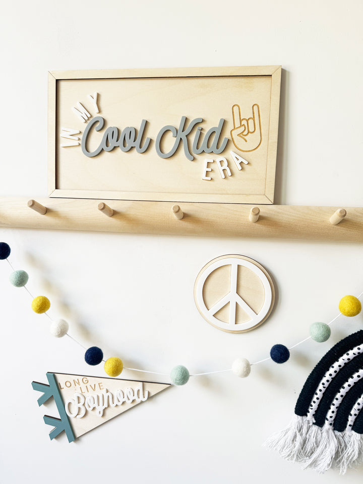 In my cool kid era wall sign