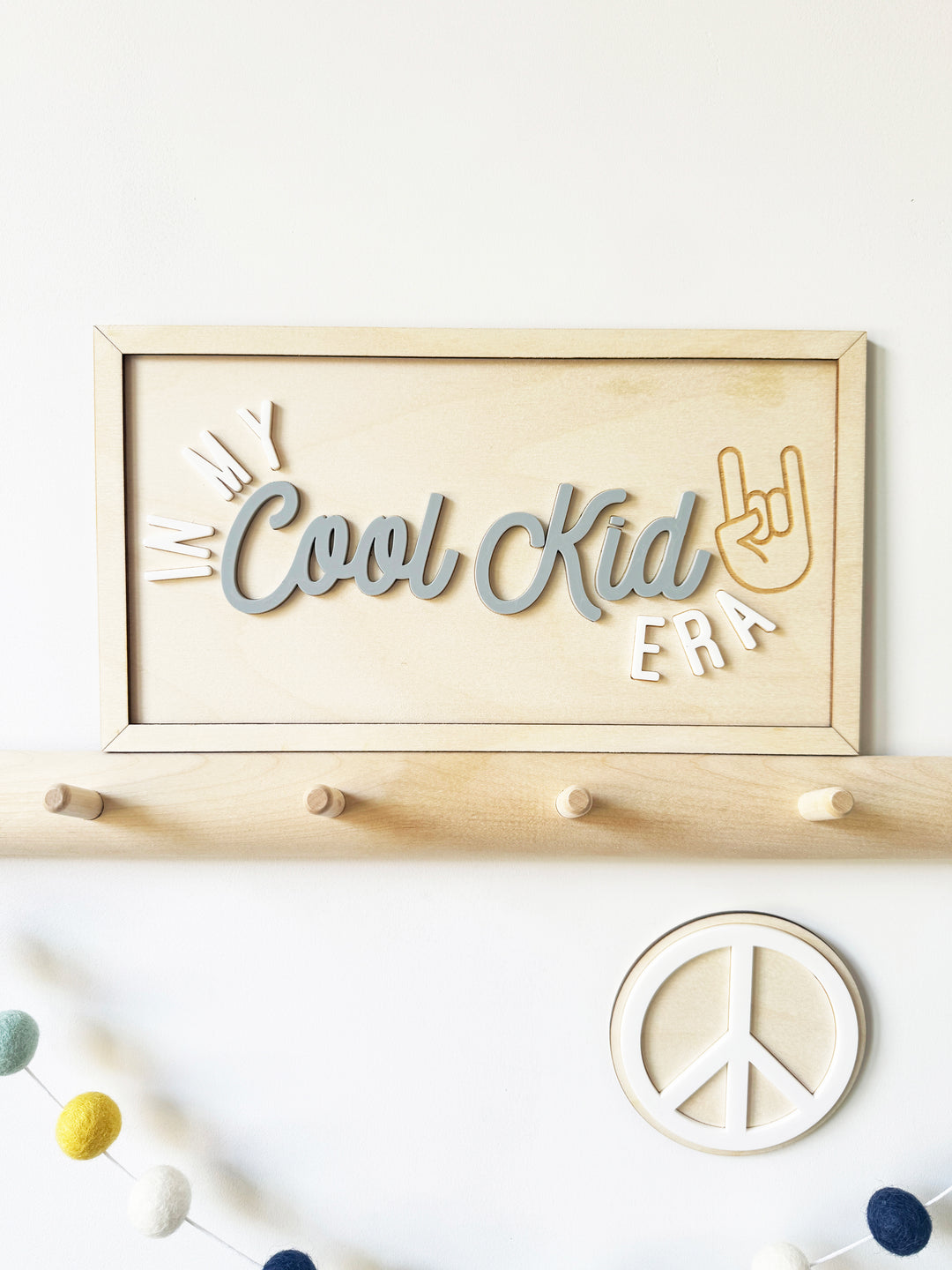 In my cool kid era wall sign