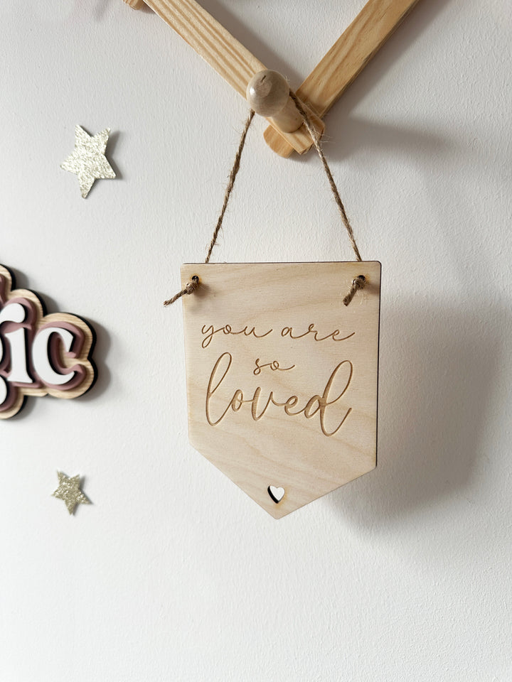 You are so loved mini pennant