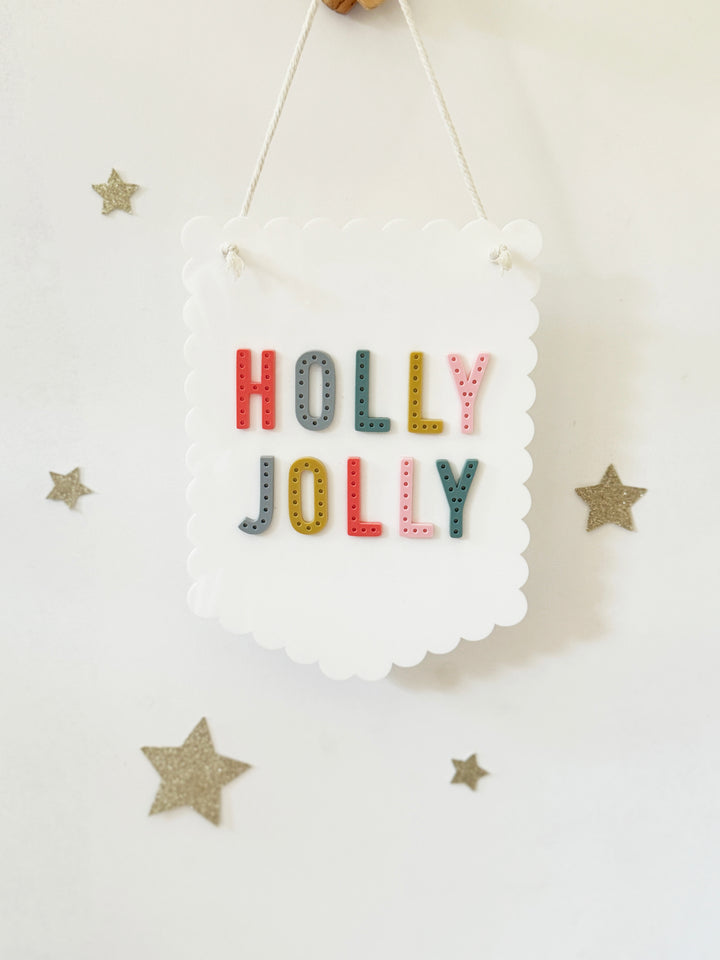 Holly Jolly acrylic hanging pennant