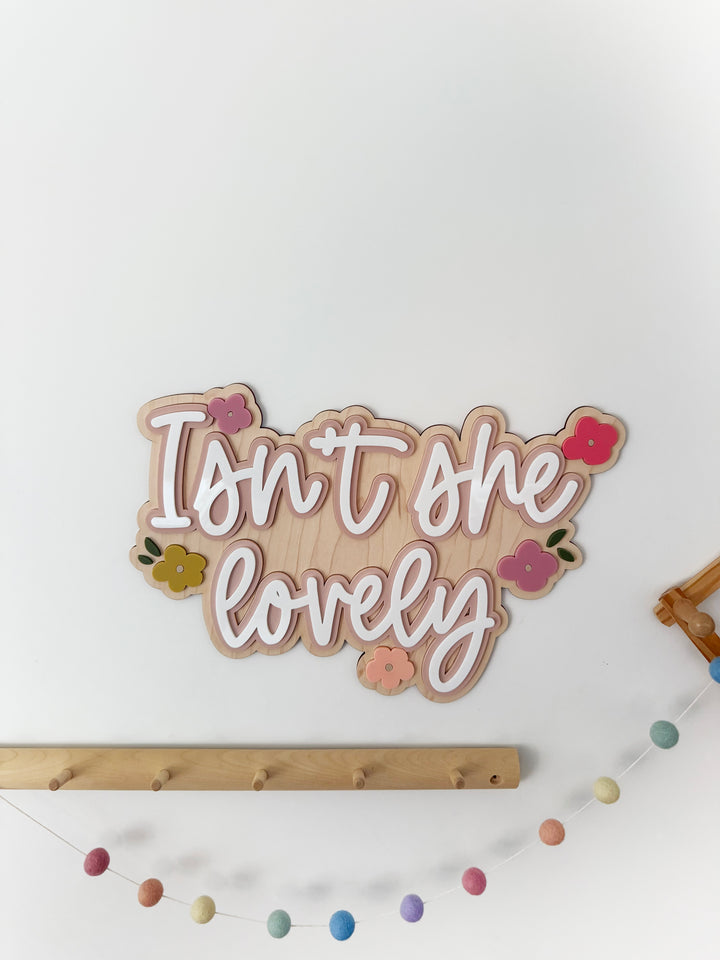 Isn't she lovely floral wall sign