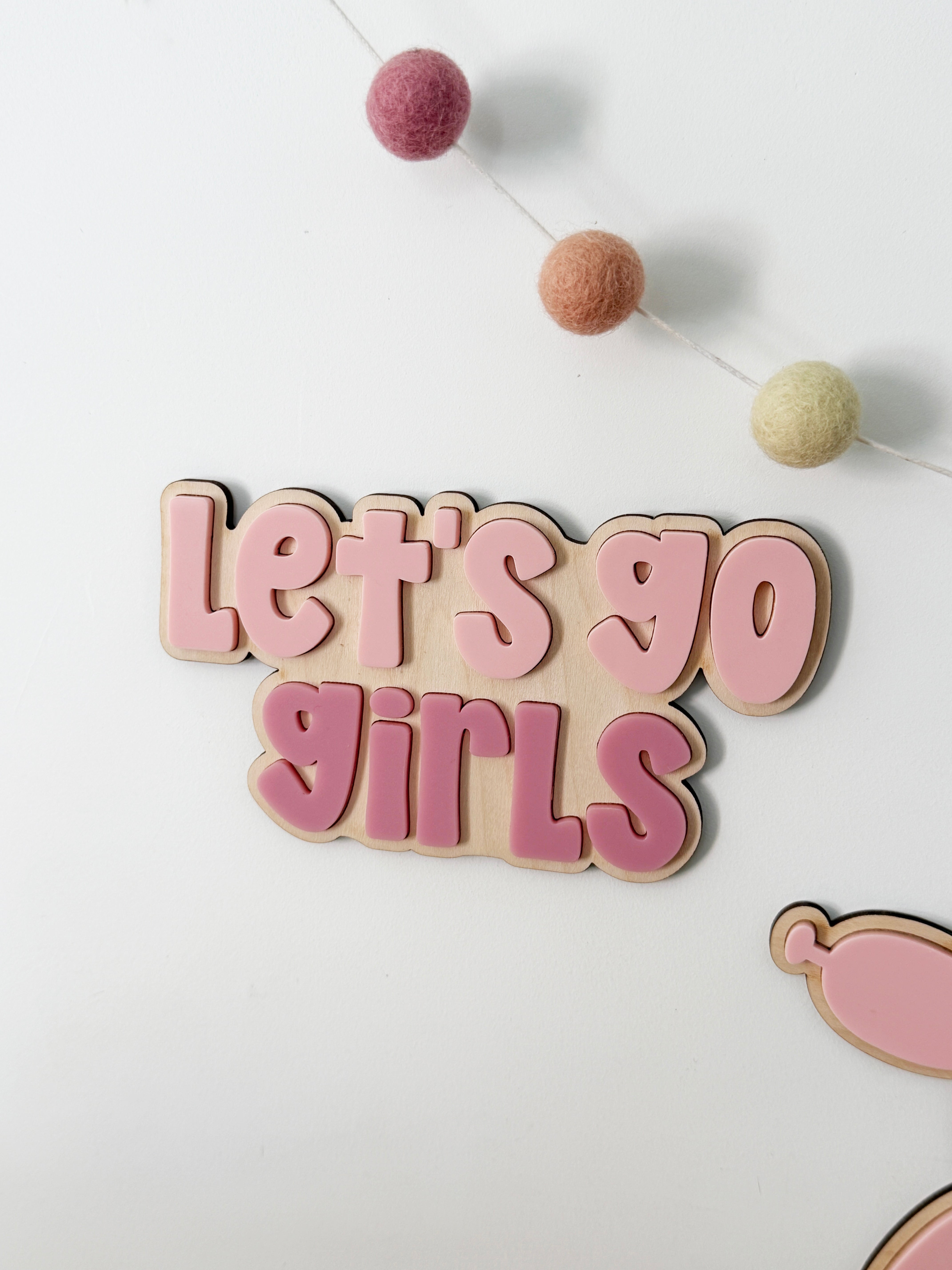 Let's go girls wall sign