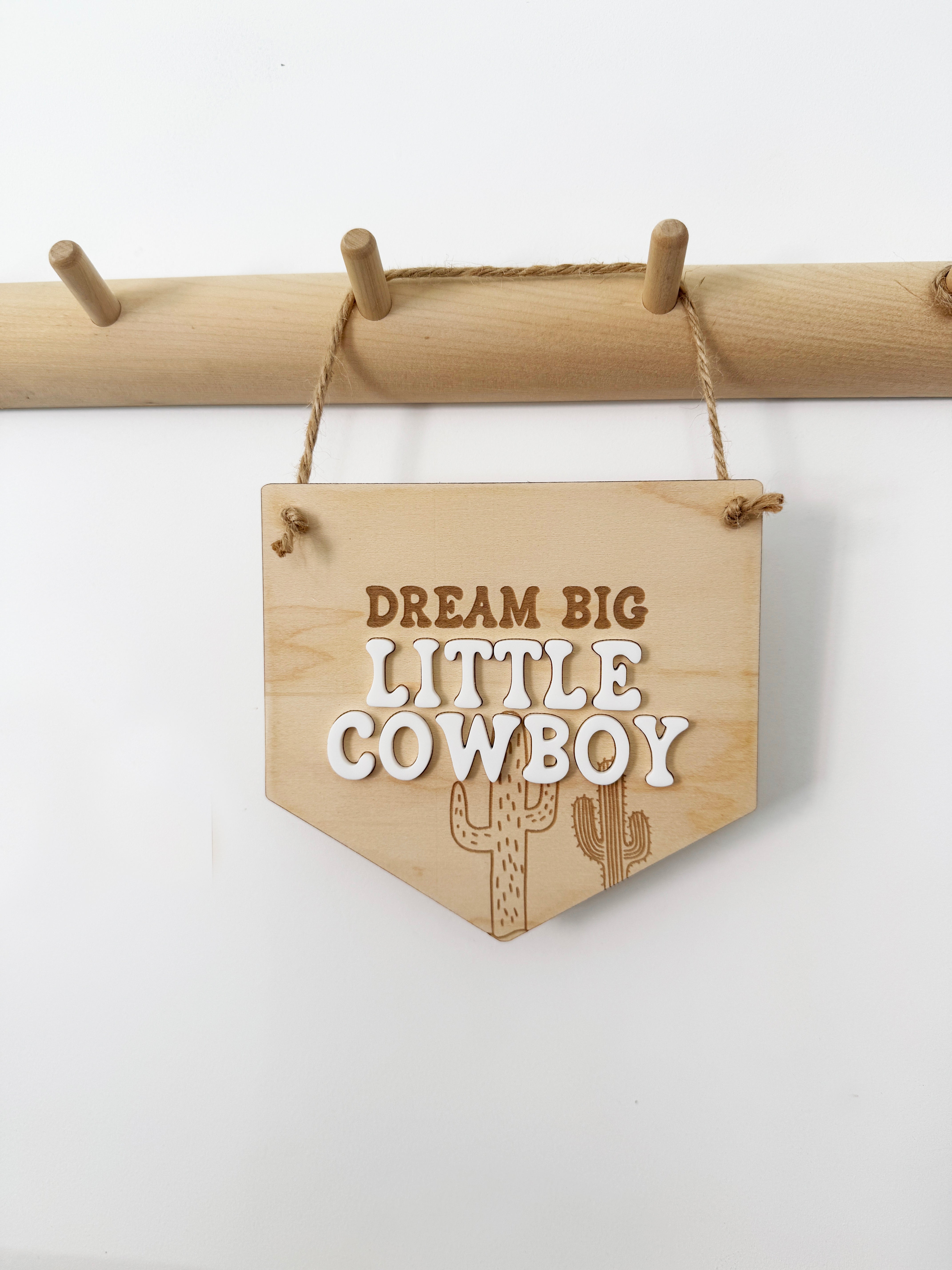 Dream big little cowboy mini pennant