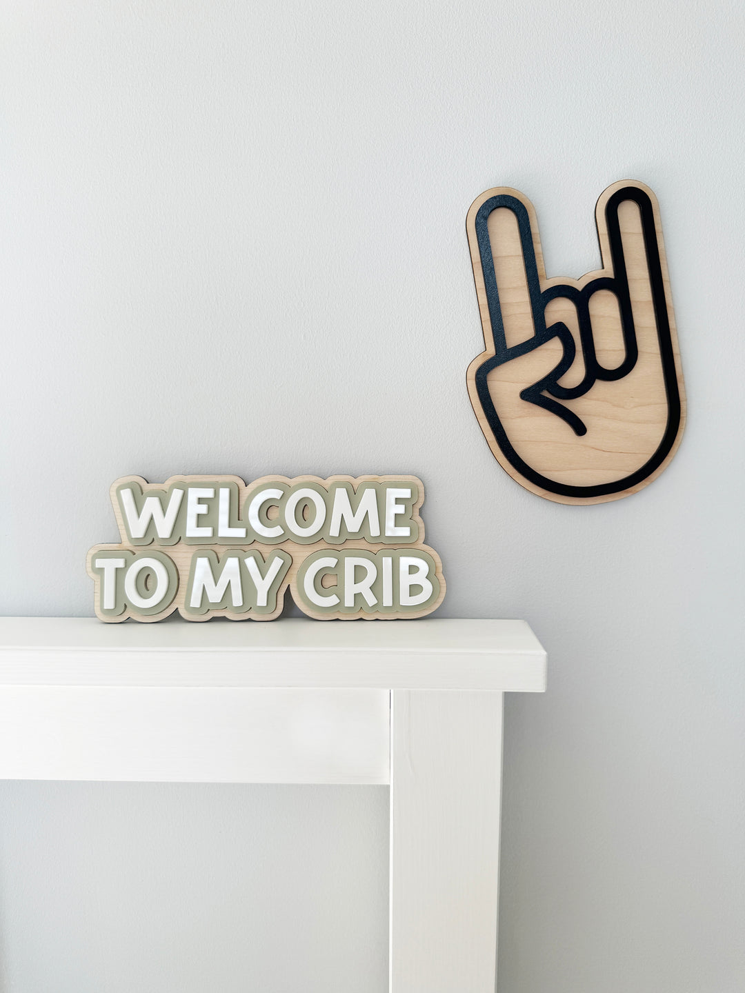Welcome to my crib triple layer sign