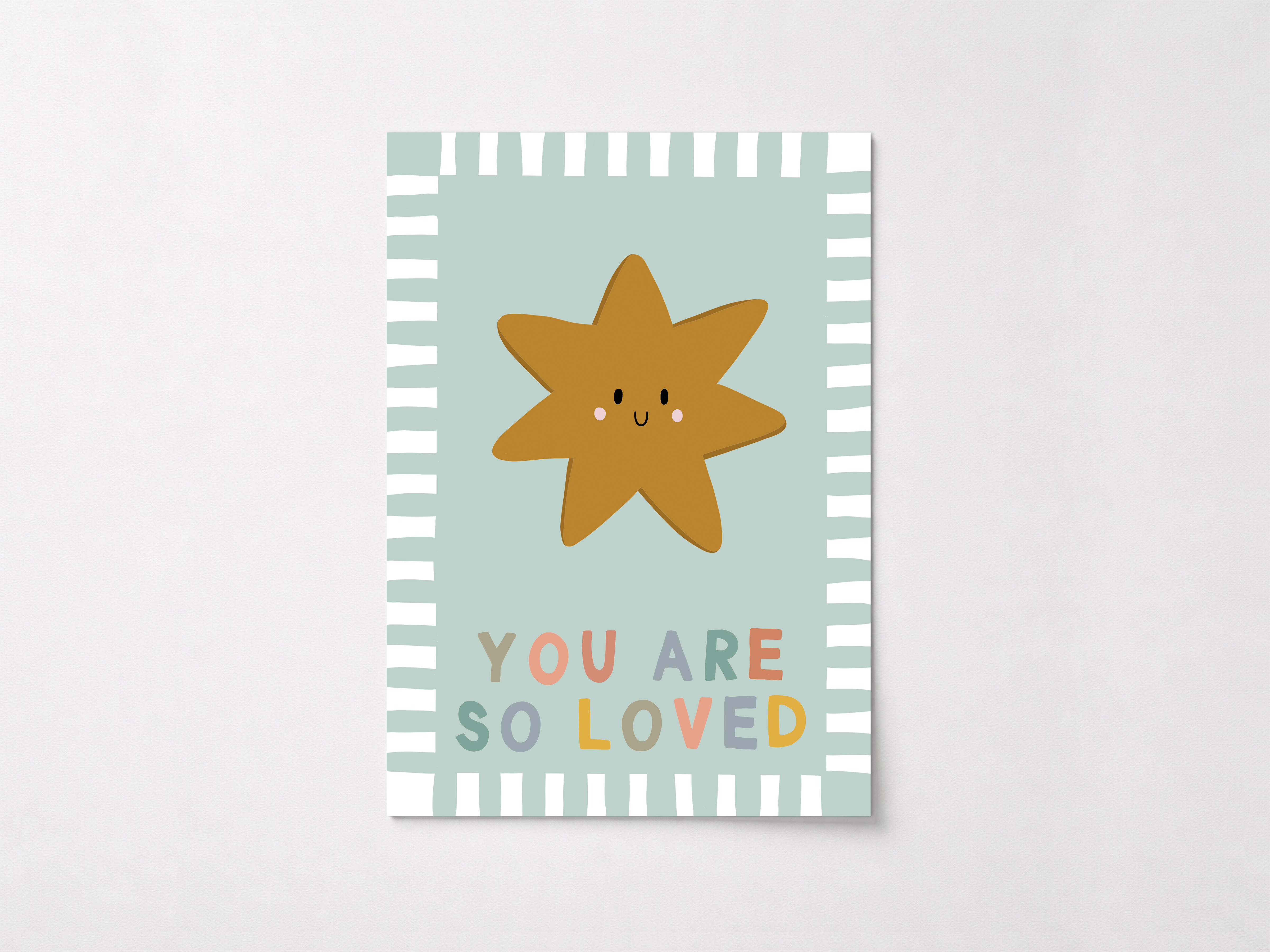 You are so loved poster print